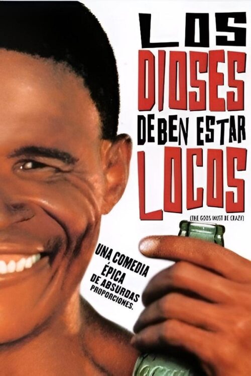 Los dioses deben estar locos