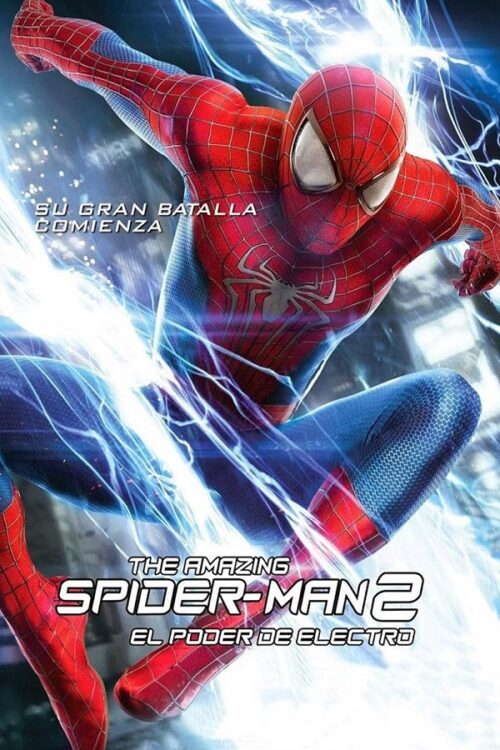 The Amazing Spider-Man 2: El poder de Electro