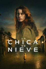 La chica de nieve: Temporada 1