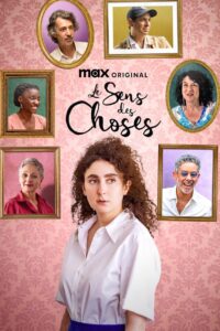El sentido de las cosas: Temporada 1
