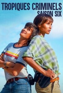 Crimen en el trópico: Temporada 6