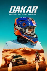 Dakar: Carrera contra el desierto