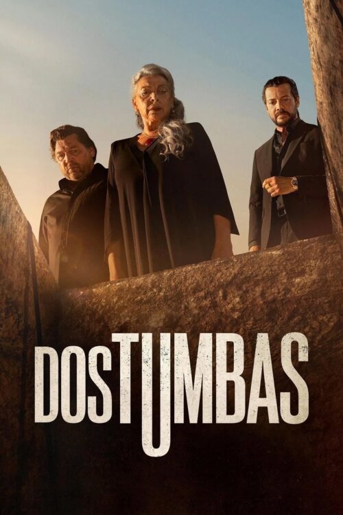 Dos tumbas: Temporada 1