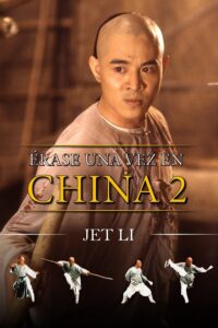 Érase una vez en China II