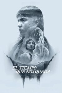 El tiempo que nos queda